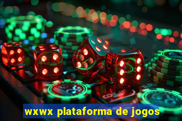 wxwx plataforma de jogos